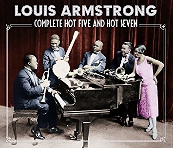 Louis Armstrong Complete Hot Five and Hot Seven
