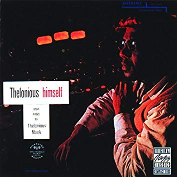 Thelonious monk Thelonious Himself